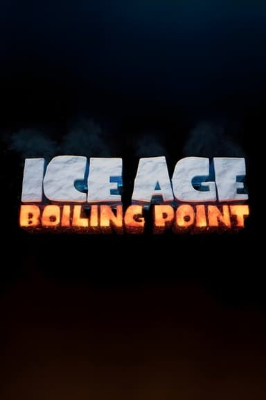 Ice Age: Boiling Point