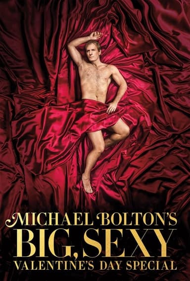 Michael Bolton's Big, Sexy Valentine's Day Special