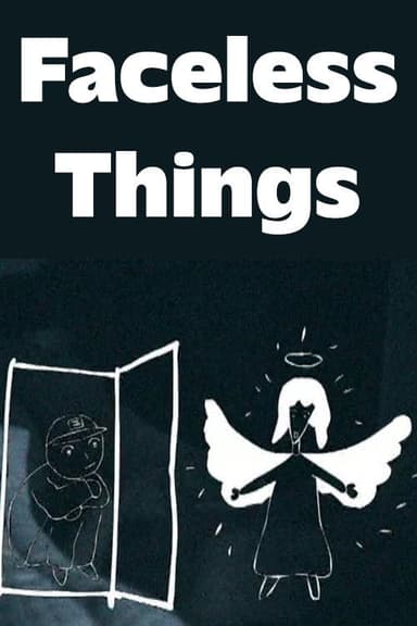 Faceless Things
