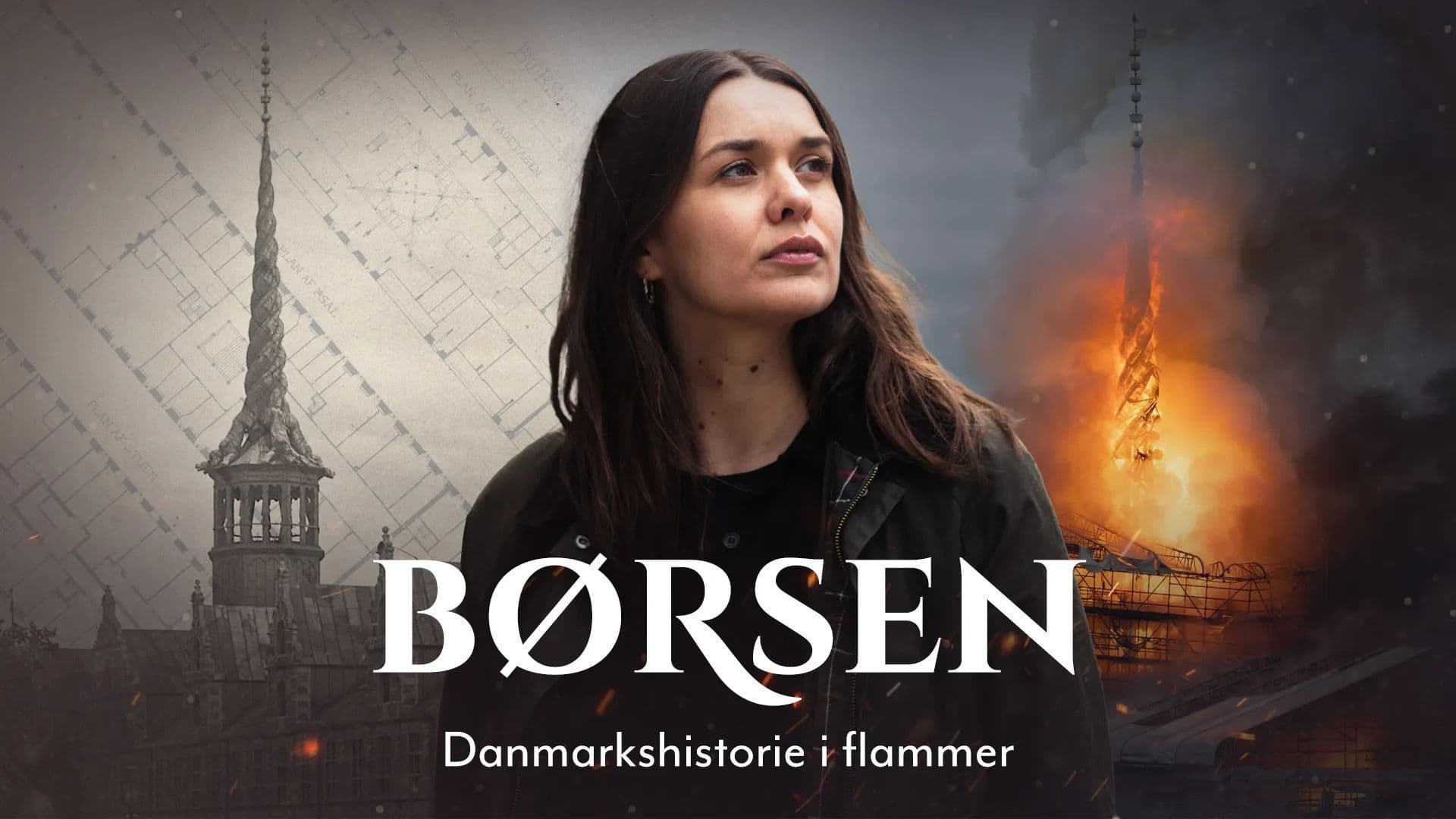 Børsen - Danmarkshistorie i flammer