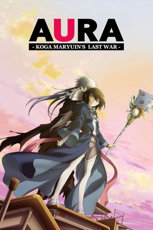 Aura: Koga Maryuin's Last War