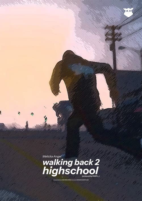 walking back 2 highschool