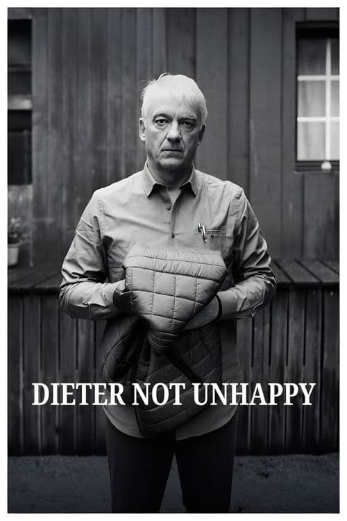 Dieter Not Unhappy