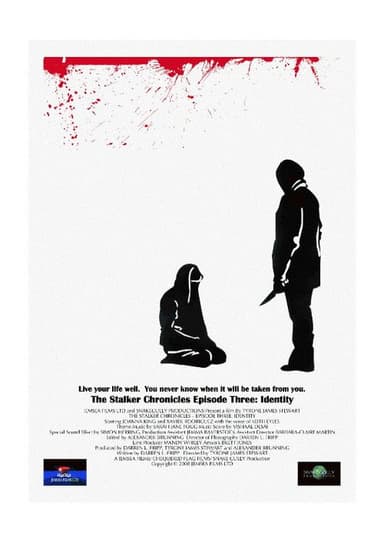 The Stalker Chronicles: Episode Three - Identity