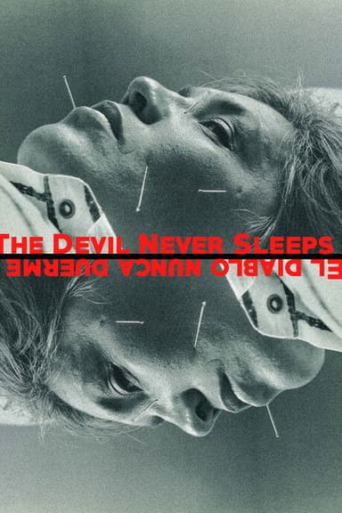The Devil Never Sleeps