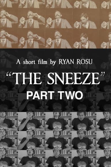 The Sneeze: Part Two
