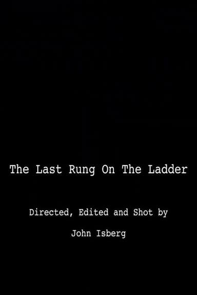 The Last Rung on the Ladder