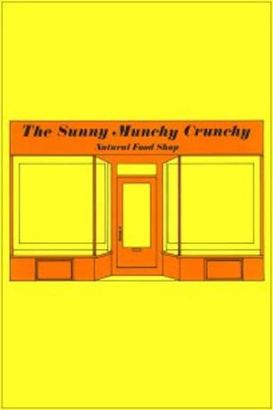The Sunny Munchy Crunchy Natural Food Shop