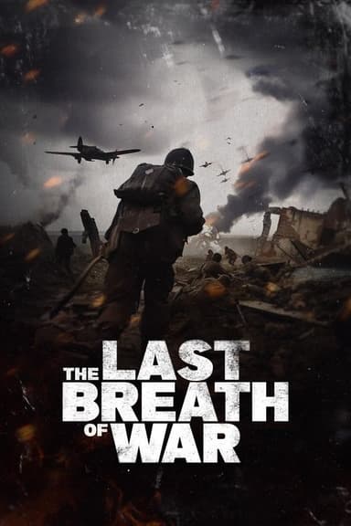 The Last Breath of War